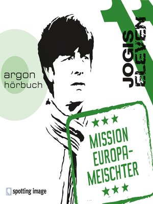 cover image of Jogis Eleven--Mission Europameischter